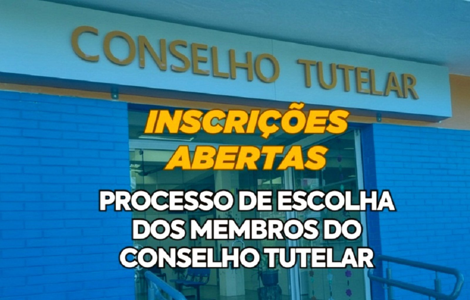 Abertas inscrições para a eleição de Conselheiros Tutelares